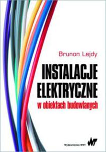 Instalacje elektryczne w obiektach budowlanych - 2848587773