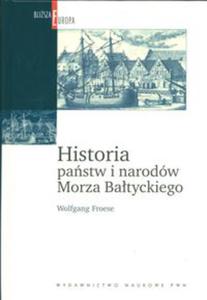 Historia pastw i narodw Morza Batyckiego - 2848588496