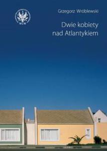 Dwie kobiety nad Atlantykiem - 2848589098