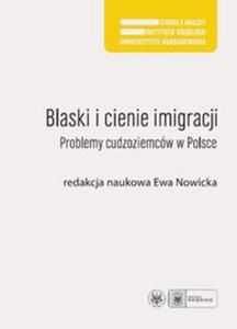 Blaski i cienie imigracji Problemy cudzoziemcw w Polsce - 2848589101