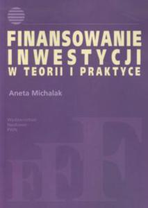 Finansowanie inwestycji w teorii i praktyce - 2848589448