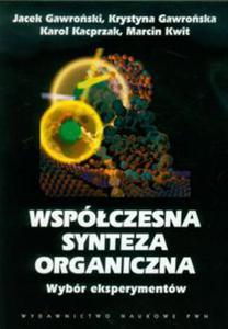 Wspczesna synteza organiczna Wybr eksperymentw - 2848589949