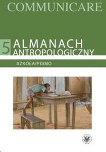 Almanach antropologiczny V. Szkoa/Pismo - 2848590179