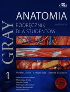 Gray Anatomia Podrcznik dla studentw Tom 1 - 2848590783