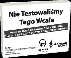 Nie Testowalimy Tego Wcale - 2825172528