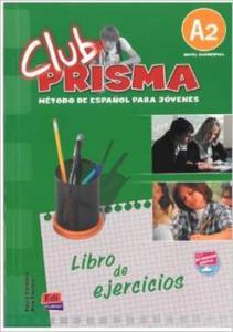 Club Prisma. Metodo de espanol para jovenes. Nivel elemental A2. Jzyk hiszpaski. wiczenia - 2824305318