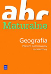 ABC Maturalne - Geografia poziom podstawowy i rozszerzony - 2824304807