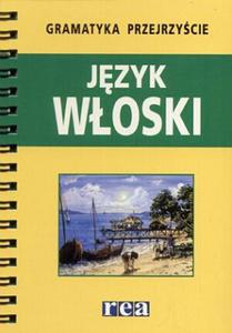 Gramatyka przejrzycie. Jzyk woski - 2824304762