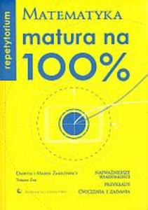 REPETYTORIUM MATEMAT.MATURA NA 100% PWN 978-83-7446-030-9 - 2834991221