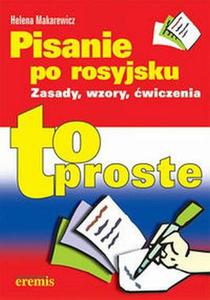 Pisanie po rosyjsku. Zasady, wzory, wiczenia - 2824304303