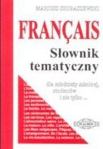 Francais. Sownik tematyczny. Wersja kieszonkowa - 2824303613