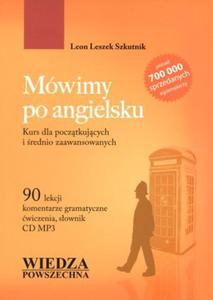 Mwimy po angielsku. Kurs dla pocztkujcych i redniozaawansowanych (+CD MP3) - 2824303497