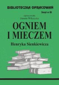 Biblioteczka opracowa zeszyt nr 83 - Ogniem i Mieczem - 2824303093