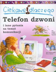 Ciekawe dlaczego telefon dzwoni i inne pytania na temat komunikacji - 2824302904