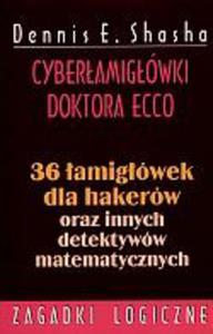 Cyberamigwki doktora Ecco. 36 amigwek dla hackerw oraz innych detektyww matematycznych - 2824302867