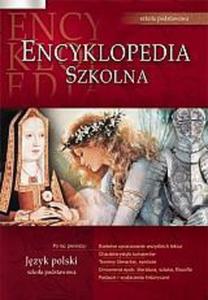 Encyklopedia szkolna. Jzyk polski szkoa podstawowa - 2824302653