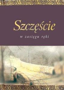 Szczcie w zasigu rki - 2824302619