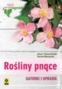 Roliny pnce. Gatunki i uprawa - 2824299294