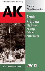 Armia Krajowa. Siy Zbrojne Polskiego Pastwa Podziemnego - 2824298750