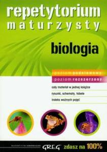 Zdasz na 100 % Biologia. Repetytorium maturzysty. Poziom podstawowy i rozszerzony - 2824298706