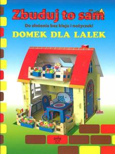 Zbuduj to sam - domek dla lalek