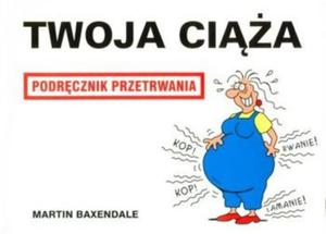 Twoja cia - Podrcznik przetrwania - 2824298451