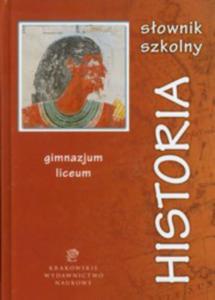 Sownik szkolny. Historia . Gimnazjum, liceum - 2824298404