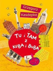 Tu i tam z Kub i Bub - ksika z autografem autora