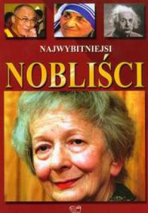 Najwybitniejsi Noblici - 2824296800