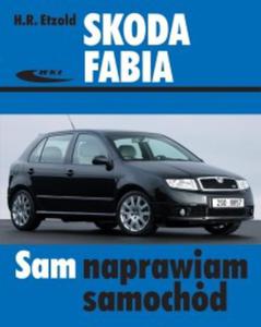 Skoda Fabia. Sam naprawiam samochd - 2824296699