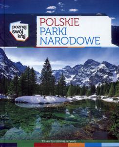 Poznaj swj kraj. Polskie parki narodowe - 2824295587