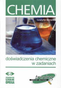 Chemia. Dowiadczenia chemiczne w zadaniach. Trening przed matur - 2824295028