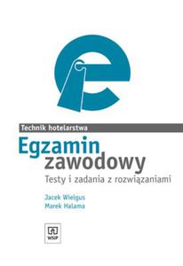 Technik hotelarstwa. Egzamin zawodowy. Testy i zadania z rozwizaniami - 2824294639