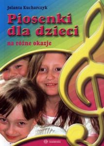 Piosenki dla dzieci na róne okazje (+ 2 AudioCD)