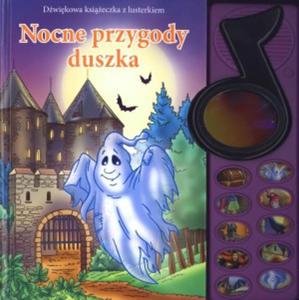 Nocne przygody duszka. Dwikowa ksieczka z lusterkiem - 2824294246