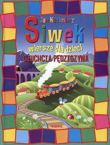 Ciuchcia Pdziszyna. Wiersze dla dzieci - 2824294109