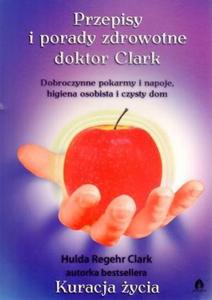 Przepisy i porady zdrowotne doktor Clark - 2824291631