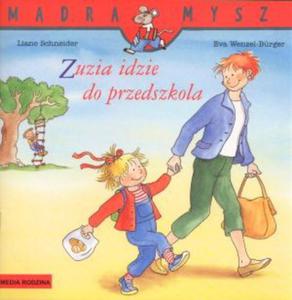 Mdra Mysz. Zuzia idzie do przedszkola. - 2850398162