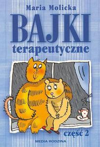 Bajki terapeutyczne. Cz 2