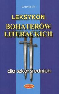 Leksykon bohaterw literackich dla szk rednich - 2824285745