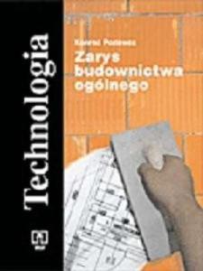 Zarys budownictwa oglnego. Technologia. Zasadnicza szkoa zawodowa. Podrcznik - 2824283576