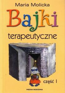 Bajki terapeutyczne. Cz I - 2824281868