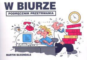 W biurze. Podrcznik przetrwania - 2824281112