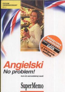 Angielski. No problem! Kurs do samodzielnej nauki (+mp3). Poziom zaawansowany B2-C1