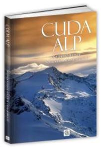 Cuda Alp. Najpikniejsze szczyty i krajobrazy