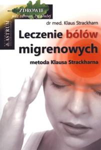 Leczenie blw migrenowych. metoda Klausa Strackharna - 2824271973