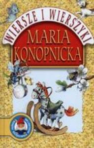 WIERSZE I WIERSZYKI MARIA KONOPNICKA - 2841636736