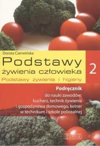 Podstawy ywienia czowieka. Podstawy ywienia i higieny. Cz 2