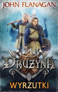 Druyna. Tom 1. Wyrzutki - 2824269409