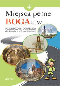 Miejsca pene BOGActw. Klasa 4, szkoa podstawowa. Religia. Podrcznik - 2853260010